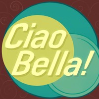 Ciao Bella!